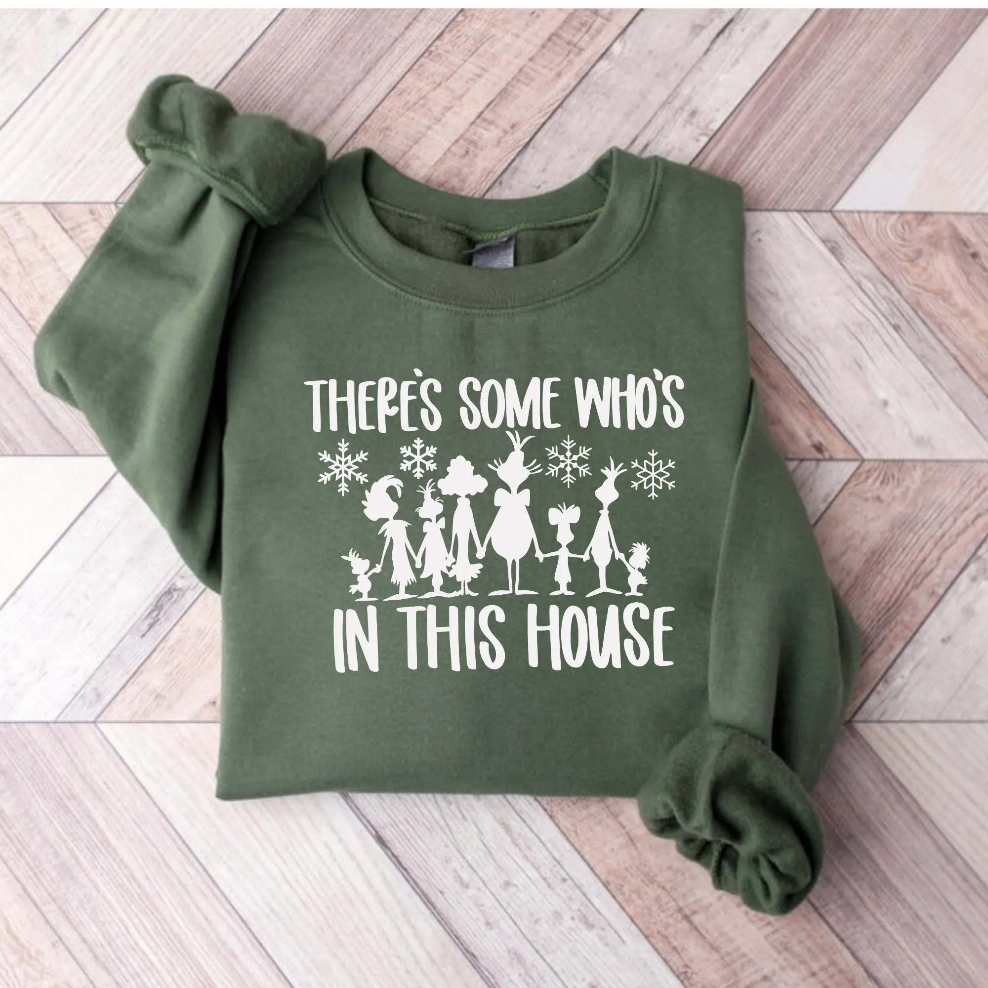 There's Some Whos In This House Sweatshirt